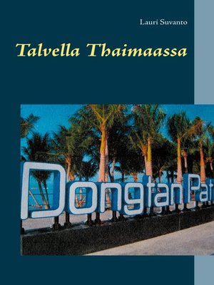 cover image of Talvella Thaimaassa